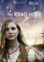 Фильм «The Road Home» скачать бесплатно в хорошем качестве без регистрации и смс 1080p