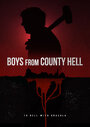 «Boys from County Hell» трейлер фильма в хорошем качестве 1080p