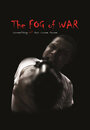 Фильм «The Fog of War» смотреть онлайн фильм в хорошем качестве 720p