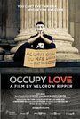 Фильм «Occupy Love» смотреть онлайн фильм в хорошем качестве 1080p