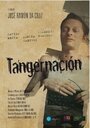 Фильм «Tangernación» смотреть онлайн фильм в хорошем качестве 1080p