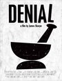 Фильм «Denial» смотреть онлайн фильм в хорошем качестве 720p