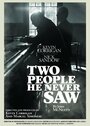 Фильм «Two People He Never Saw» смотреть онлайн фильм в хорошем качестве 1080p