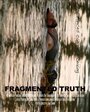 «Fragmented Truth» трейлер фильма в хорошем качестве 1080p