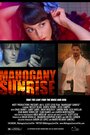 «Mahogany Sunrise» кадры фильма в хорошем качестве