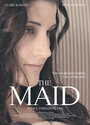 Фильм «The Maid» смотреть онлайн фильм в хорошем качестве 1080p