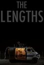 «The Lengths» трейлер фильма в хорошем качестве 1080p