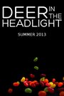 Фильм «Deer in the Headlight» скачать бесплатно в хорошем качестве без регистрации и смс 1080p