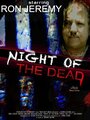 Фильм «Night of the Dead» смотреть онлайн фильм в хорошем качестве 1080p