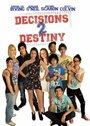 Фильм «Decisions 2 Destiny» смотреть онлайн фильм в хорошем качестве 1080p