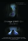 Фильм «Strange Little Girl» смотреть онлайн фильм в хорошем качестве 720p