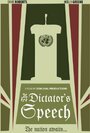 Фильм «The Dictator's Speech» смотреть онлайн фильм в хорошем качестве 1080p