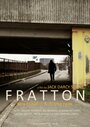 Фильм «Fratton» смотреть онлайн фильм в хорошем качестве 720p