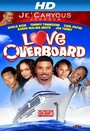 Фильм «Love Overboard» смотреть онлайн фильм в хорошем качестве 720p