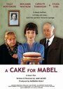 «A Cake for Mabel» трейлер фильма в хорошем качестве 1080p