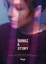 «Banaz: A Love Story» кадры фильма в хорошем качестве