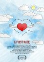 Фильм «A First Date» скачать бесплатно в хорошем качестве без регистрации и смс 1080p