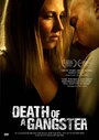 Фильм «Death of a Gangster» смотреть онлайн фильм в хорошем качестве 1080p