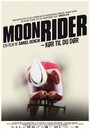 Фильм «Moon Rider» смотреть онлайн фильм в хорошем качестве 720p