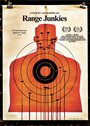 Range Junkies (2013)