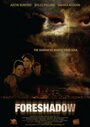 Фильм «Foreshadow» смотреть онлайн фильм в хорошем качестве 720p