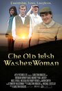 Фильм «The Old Irish WasherWoman» смотреть онлайн фильм в хорошем качестве 1080p