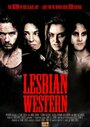 «Lesbian Western» трейлер фильма в хорошем качестве 1080p