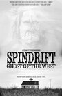 Spindrift: Ghost of the West (2014)