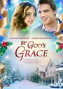 «By God's Grace» трейлер фильма в хорошем качестве 1080p