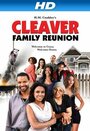 «Cleaver Family Reunion» трейлер фильма в хорошем качестве 1080p