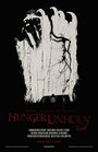 «Hunger Unholy» кадры фильма в хорошем качестве