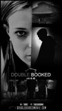 «Double Booked» трейлер фильма в хорошем качестве 1080p