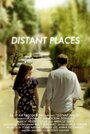 «Distant Places» кадры фильма в хорошем качестве