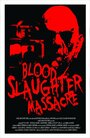 «Blood Slaughter Massacre» кадры фильма в хорошем качестве