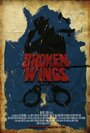 Фильм «Broken Wings» скачать бесплатно в хорошем качестве без регистрации и смс 1080p