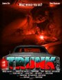 Фильм «Trunk» смотреть онлайн фильм в хорошем качестве 1080p