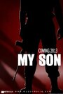 «My Son» трейлер фильма в хорошем качестве 1080p