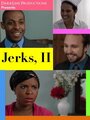 Фильм «Jerks, II» скачать бесплатно в хорошем качестве без регистрации и смс 1080p