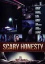 «Scary Honesty» трейлер фильма в хорошем качестве 1080p