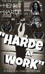 Фильм «Harde at Work» смотреть онлайн фильм в хорошем качестве 1080p