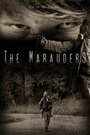 Фильм «The Marauders» смотреть онлайн фильм в хорошем качестве 1080p