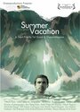 Фильм «Summer Vacation» скачать бесплатно в хорошем качестве без регистрации и смс 1080p