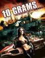 Фильм «10 Grams» смотреть онлайн фильм в хорошем качестве 1080p