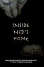 Фильм «Inside Ned's Home» смотреть онлайн фильм в хорошем качестве 1080p