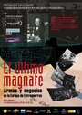 Фильм «El último magnate» смотреть онлайн фильм в хорошем качестве 720p