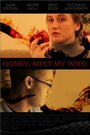 Фильм «Honey, Meet My Wife!» смотреть онлайн фильм в хорошем качестве 1080p