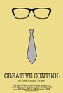 Фильм «Creative Control» смотреть онлайн фильм в хорошем качестве 720p