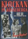 Фильм «Klockan på Rönneberga» скачать бесплатно в хорошем качестве без регистрации и смс 1080p