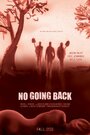 «No Going Back» трейлер фильма в хорошем качестве 1080p