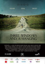 «Three Windows and a Hanging» трейлер фильма в хорошем качестве 1080p